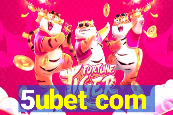 5ubet com